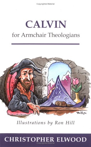 Calvin for Armchair Theologians under General in The Books Store