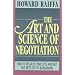 The Art and Science of Negotiation