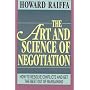The Art and Science of Negotiation