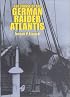 The Cruise of the German Raider Atlantis