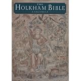 The Holkham Bible: A Facsimileby Michelle P. Brown