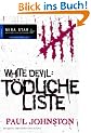 White Devil: T�dliche Liste.: Psychothriller