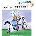 Le Roi Hardi! Hardi!
