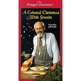 The Frugal Gourmet: Colonial Christmas [VHS]