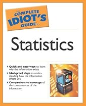 The Complete Idiot's Guide to Statistics