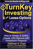 TurnKey Investing with Lease-Options: How to Simply & Safely Create 12% Returns with Investment Property!