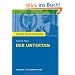 Der Untertan. Textanalyse und Interpretation zu Heinrich Mann: Alle erforderlichen Infos f�r Abitur, Matura, Klausur und Referat plus Pr�fungsaufgaben mit L�sungen