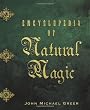 Encyclopedia Of Natural Magic