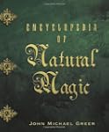Encyclopedia of Natural Magic