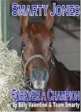 Smarty Jones: Forever A Champion