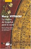Le ma�tre de fengshui perd le nord