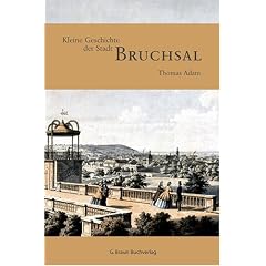 Kleine Geschichte der Stadt Bruchsal
