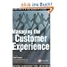 Managing the Customer Experience: Turning Customers Into Advocates (Financial Times)