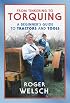 From Tinkering to Torquing: A Beginner's Guide to Tractors and Tools