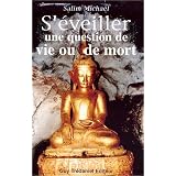 S'�veiller : Une question de vie ou de mortpar Salim Micha�l