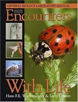 Encounters With Life: General Biology Laboratory Manual