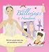 The Ballerina's Handbook (Genuine & Moste Authentic Guides)