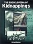 The Encyclopedia of Kidnappings