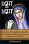 Light on Light: Illuminations of the Gospel of Jesus Christ from the Mystical Visions of the Venerable Anne Catherine Emmerich