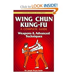 Wing Chun Kung-fu Volume 3: Weapons & Advanced Techniques (Chinese Martial Arts Library)