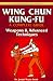 Wing Chun Kung-fu Volume 3: Weapons & Advanced Techniques (Chinese Martial Arts Library)