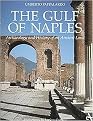 The Gulf of Naples (Archaeology and History of an Ancient Land) (Hardcover)