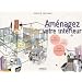 Am�nagez votre int�rieur : Vos espaces, vos envies, mes conseils !