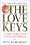 The Love Keys: The Art of Ecstatic Sex