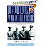 How They Won the War in the Pacific: Nimitz and His Admirals