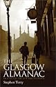 The Glasgow Almanac: An A-Z of the City and Its People