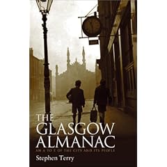 The Glasgow Almanac: An A-Z of the City and Its People