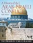 History of the Arab-Israeli Conflict, A (5th Edition) History of the Arab-Israeli Conflict, A (5th Edition)