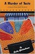 A Murder of Taste: A Queen Bees Quilt Mystery