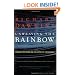 Unweaving the Rainbow: Science, Delusion and the Appetite for Wonder