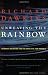 Unweaving the Rainbow: Science, Delusion and the Appetite for Wonder