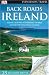 Back Roads Ireland (Eyewitness Travel Back Roads)