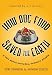 How Dog Food Saved the Earth
