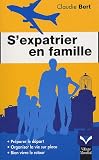 Revue Village Mondial  / S'expatrier en famille