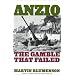 Anzio: The Gamble that Failed