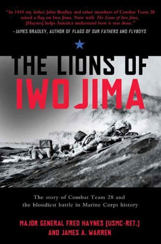 The Lions of Iwo Jima: The Story of Combat Team 28 and the Bloodiest Battle in Marine Corps History (John MacRae Books)