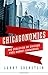 Chicagonomics: The Evolution of Chicago Free Market Economics