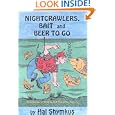 Nightcrawlers, Bait, and Beer to Go: A Collection of Stories That Tickle the Tummy by Hal Shymkus