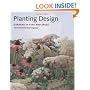 Planting Design: Gardens in Time and Space