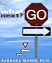 What Next? The Complete Guide to Taking Control of your Working Life