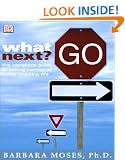 What Next? The Complete Guide to Taking Control of your Working Life