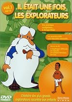 Il était une fois... Les Explorateurs - Vol.1