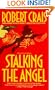 Stalking the Angel (Elvis Cole, Book 2)