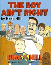 King of the Hill: The Boy Ain't Right