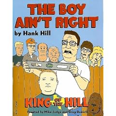 King of the Hill: The Boy Ain't Right