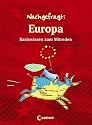 Nachgefragt: Europa: Basiswissen zum Mitreden
